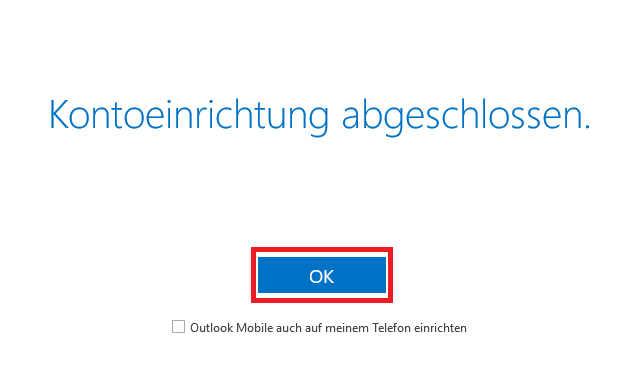 Outlook 2016 Einrichtung erfolgreich